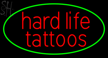 Custom Hard Life Tattoos Neon Sign 2