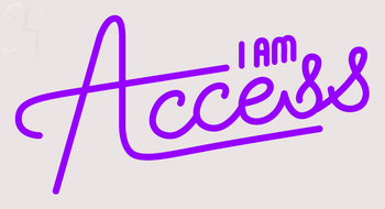Custom I Am Access Neon Sign 3