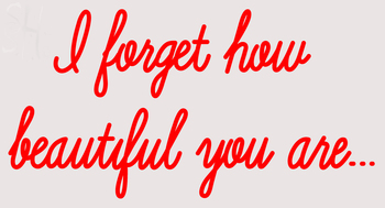 Custom I Forget How Beautiful You Are Neon Sign 1