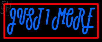 Custom Just 1 More Neon Sign 2