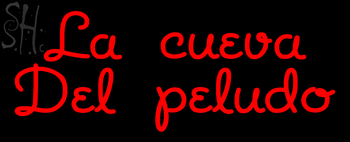 Custom La Cueva Del Peludo Neon Sign 1