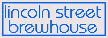 Custom Lincoln Street Brewhouse Neon Sign 2