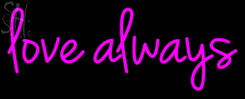 Custom Love Always Neon Sign 4