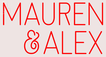 Custom Mauren And Alex Neon Sign 1