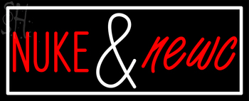 Custom Nuke And Newc Neon sign 5