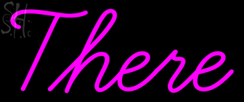 Custom Pink There Neon Sign 1