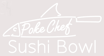 Custom Poke Chefc Sushi Bowl Neon Sing 1