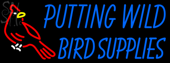 Custom Putting Wild Bird Supplies Neon Sign 1