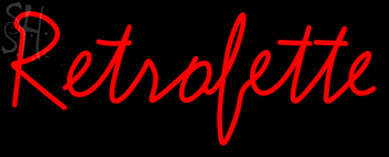 Custom Retrofette Neon Sign 2