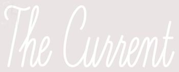 Custom The Current Neon Sign 2