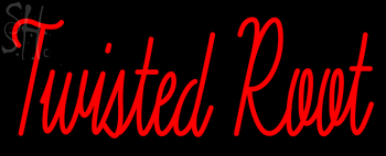 Custom Twisted Root Neon Sign 1