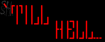 Custom Till Hell Neon Sign 1