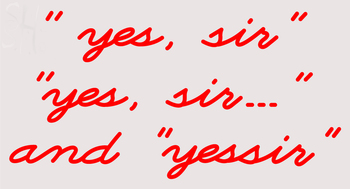 Custom Yes Sir And Yes Sir Neon Sign 1