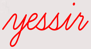 Custom Yes Sir Neon Sign 3