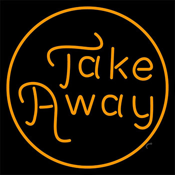 Take Away Neon Sign