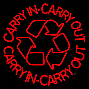 Carry In Carry Out Neon Sign