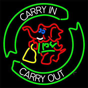 Carry In Carry Out With Elephant Neon Sign