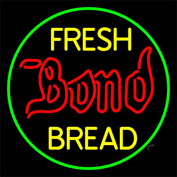 Fresh Bond Bread Neon Sign