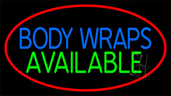 Body Wraps Available Neon Sign