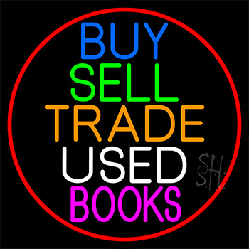 Buy Sell Trade Used Books Neon Sign