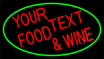 Custom Food And Wine With Green Border Neon Sign