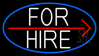For Hire And Arrow With Blue Border Neon Sign