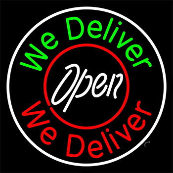 We Deliver Open Neon Sign