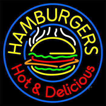 Circle Hamburgers Hot And Delicious Neon Sign