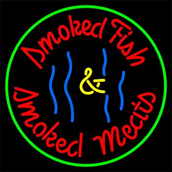 Smoked Meats Fish Neon Sign