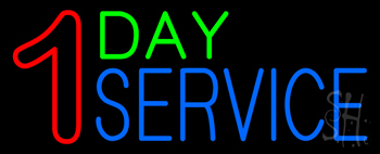 1 Day Service Neon Sign