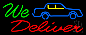 We Deliver With Car Neon Sign