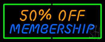 50 Off Membership Neon Sign