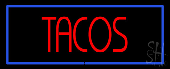 Red Tacos With Blue Border Neon Sign