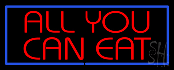 All You Can Eat Neon Sign