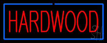 Hardwood Neon Sign