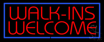 Red Walk Ins Welcome Blue Border Neon Sign