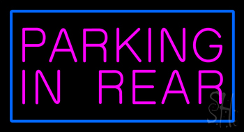 Parking In Rear Blue Rectangle Neon Sign