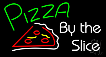 Pizza By The Slice Neon Sign