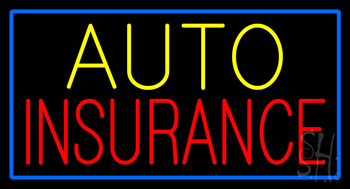 Auto Insurance Blue Border Neon Sign