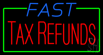 Blue Fast Tax Refunds Neon Sign