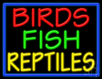 Birds Fish Reptiles Neon Sign