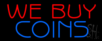 We Buy Coins Neon Sign