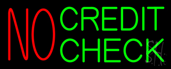 No Credit Check Neon Sign