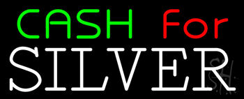 Cash For Silver Neon Sign