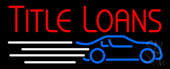 Title Loans Neon Sign