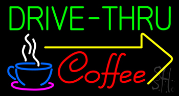 Drive Thru Coffee Neon Sign