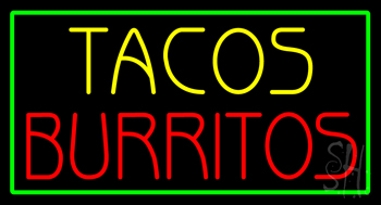 Tacos Burritos Neon Sign