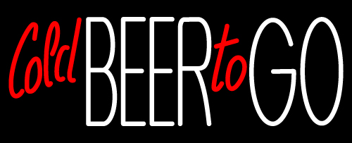 Cold Beer To Go Neon Sign