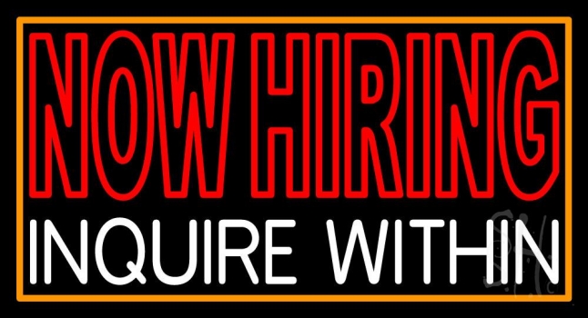 Now Hiring Inquire Within Neon Sign