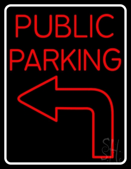 Public Parking With Arrow Neon Sign
